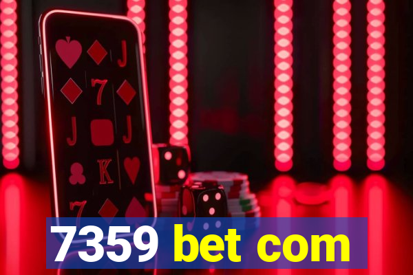 7359 bet com